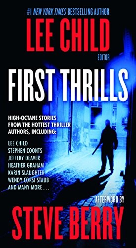 Cover of First Thrills: High-Octane Stories from the Hottest Thriller Authors