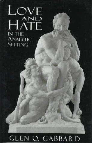 Cover of Love and Hate in the Analytic Setting