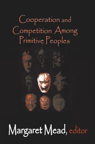 Cover of Cooperation and Competition Among Primitive Peoples