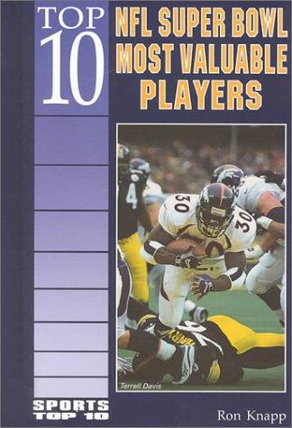 Cover of Top 10 NFL Super Bowl most valuable players