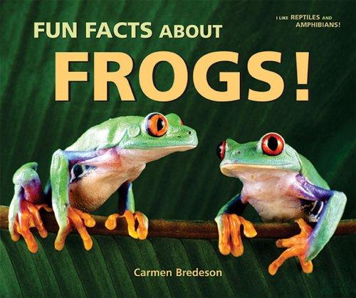 Cover of Fun Facts About Frogs! (I Like Reptiles and Amphibians!)