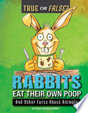 Cover of Rabbits Eat Their Own Poop