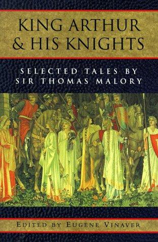 Cover of King Arthur and His Knights: Selected Tales
