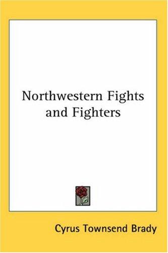 Cover of Northwestern Fights and Fighters