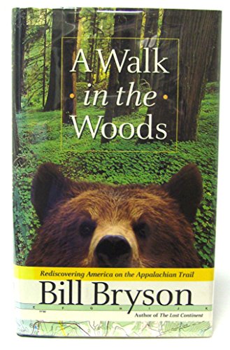Cover of A Walk in the Woods: Rediscovering America on the Appalachian Trail