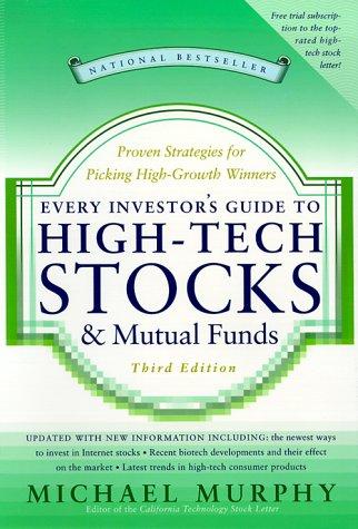 Cover of Every Investor's Guide to High-Tech Stocks and Mutual Funds