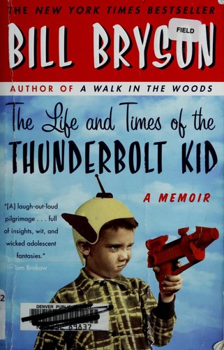 Cover of The Life and Times of the Thunderbolt Kid: A Memoir