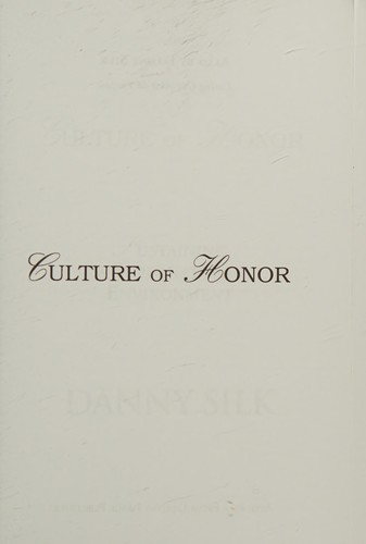 Cover of Culture of Honor: Sustaining A Supernatural Environment