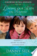 Cover of Loving Our Kids on Purpose
