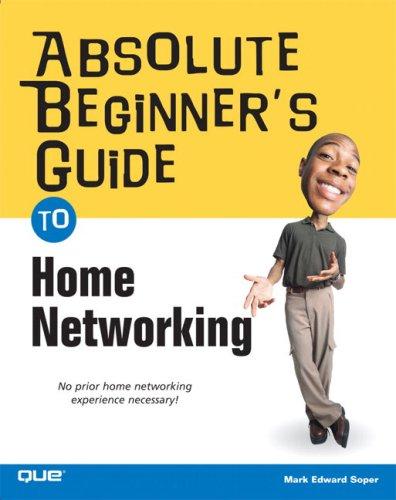 Cover of Absolute beginner's guide to home networking