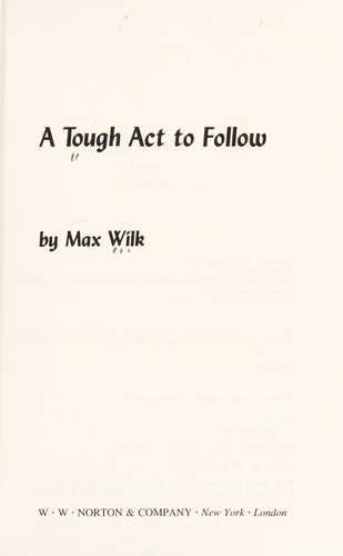 Cover of A tough act to follow