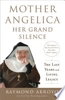 Cover of Mother Angelica: Her Grand Silence
