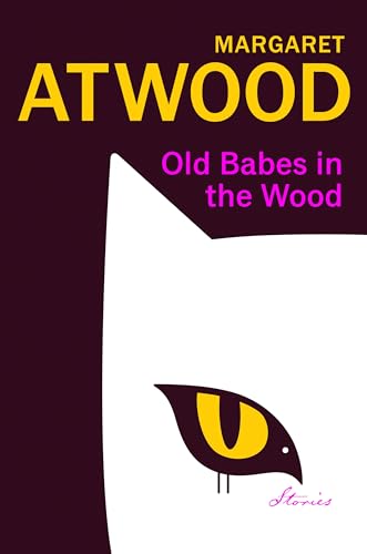 Cover of Old Babes in the Wood: Stories
