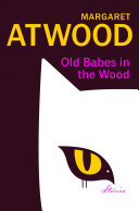 Cover of Old Babes in the Wood: Stories