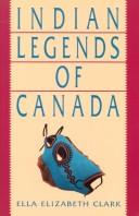 Cover of Indian legends of Canada