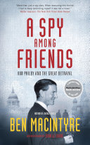 Cover of A Spy Among Friends: Kim Philby and the Great Betrayal
