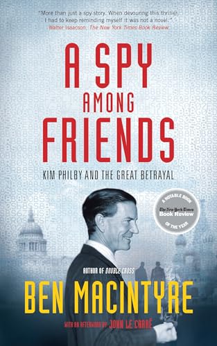 Cover of A Spy Among Friends: Kim Philby and the Great Betrayal