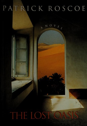 Cover of The lost oasis