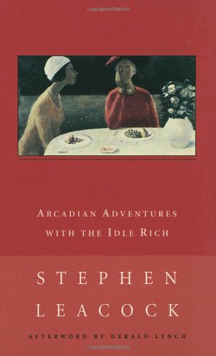 Cover of Arcadian Adventures with the Idle Rich
