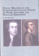 Cover of Poetic meaning in the eighteenth-century poems of Mark Akenside and William Shenstone