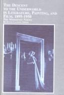 Cover of The Descent to the Underworld in Literature, Painting, and Film, 1895-1950