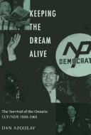Cover of Keeping the Dream Alive