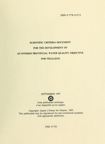 Cover of Scientific criteria document for the development of an interim provincial water quality objective for thallium