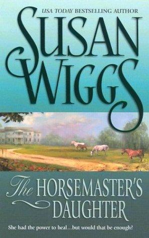Cover of The Horsemaster's Daughter:(Calhoun Chronicles #2)