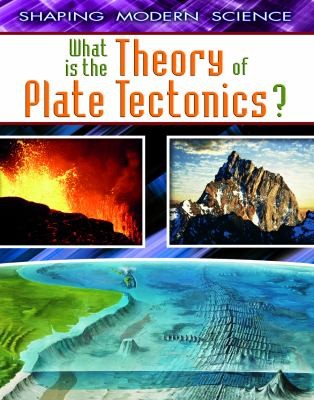Cover of What Is The Theory Of Plate Tectonics
