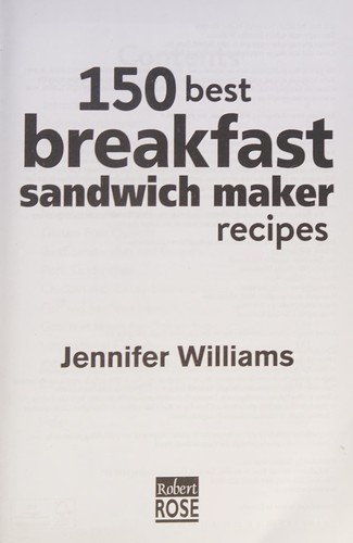 Cover of 150 Best Breakfast Sandwich Maker Recipes