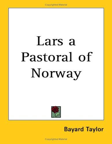 Cover of Lars a Pastoral of Norway