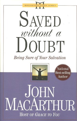 Cover of Saved Without A Doubt: Being Sure of Your Salvation