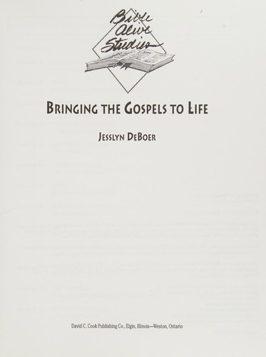 Cover of Bringing the Gospels to life (Bible alive studies)