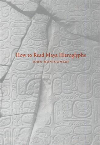 Cover of How to Read Maya Hieroglyphs