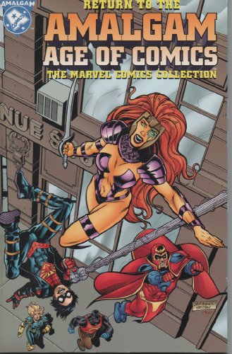 Cover of Return to the Amalgam Age of Comics: The Marvel Comics Collection