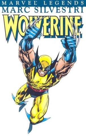 Cover of Wolverine Legends, Volume 6: Marc Silvestri, Vol. 1
