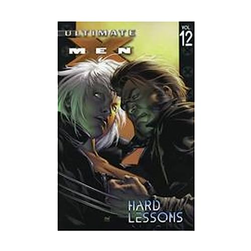 Cover of Ultimate X-Men, Vol. 12: Hard Lessons