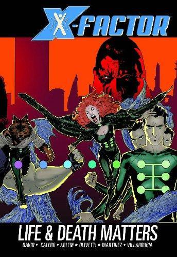 Cover of X-Factor, Vol. 2: Life and Death Matters