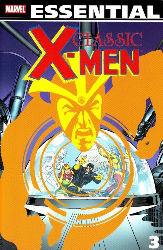 Cover of Essential Classic X-Men, Vol. 3