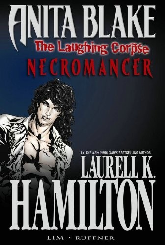 Cover of Anita Blake, Vampire Hunter: The Laughing Corpse, Volume 2: Necromancer