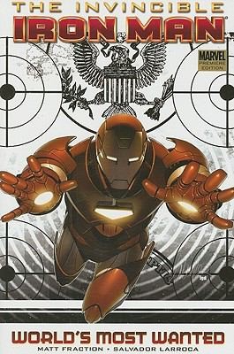 Cover of The Invincible Iron Man, Volume 2: World's Most Wanted, Book 1