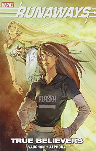 Cover of Runaways, Vol. 4: True Believers