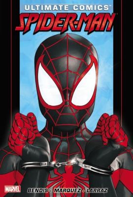 Cover of Ultimate Comics Spider-Man by Brian Michael Bendis, Volume 3
