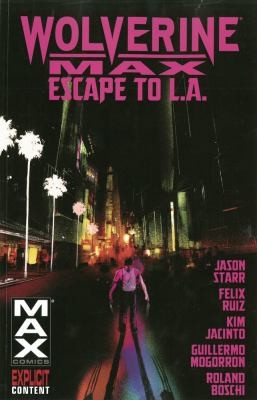 Cover of Wolverine MAX, Volume 2: Escape to L.A.