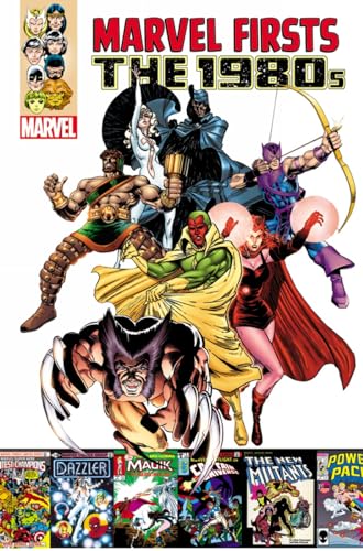 Cover of Marvel Firsts: The 1980s Volume 1
