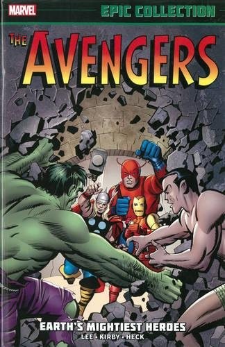 Cover of Avengers Epic Collection, Vol. 1: Earth's Mightiest Heroes