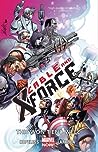 Cover of Cable and X-Force, Vol. 3: This Won't End Well