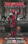 Cover of Deadpool, Volume 8: All Good Things…