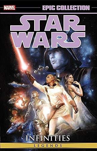 Cover of Star Wars Legends Epic Collection: Infinities