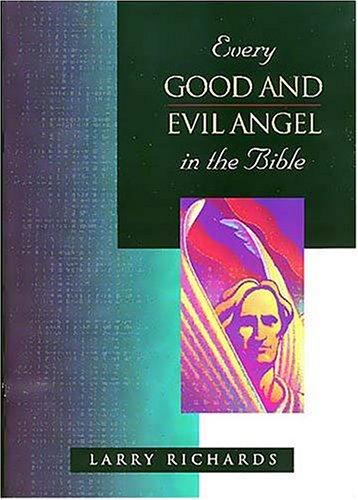 Cover of Every Good and Evil Angel in the Bible